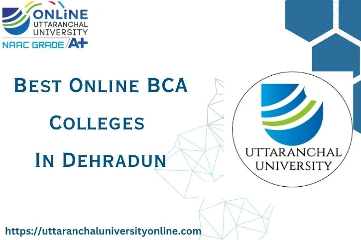 Best Online BCA colleges in Dehradun